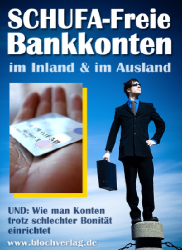 Schufafreie Bankkonten im IN- und Ausland - Verkaufsstarkes Ebook vendor product image for the Everyrated review